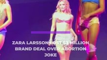 Zara Larsson has revealed she lost a $3 million (£2.3 million) brand deal after making an abortion joke on TikTok.