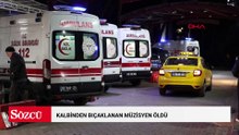 Önünü kesen kişiler tarafından kalbinden bıçaklanan müzisyen öldü