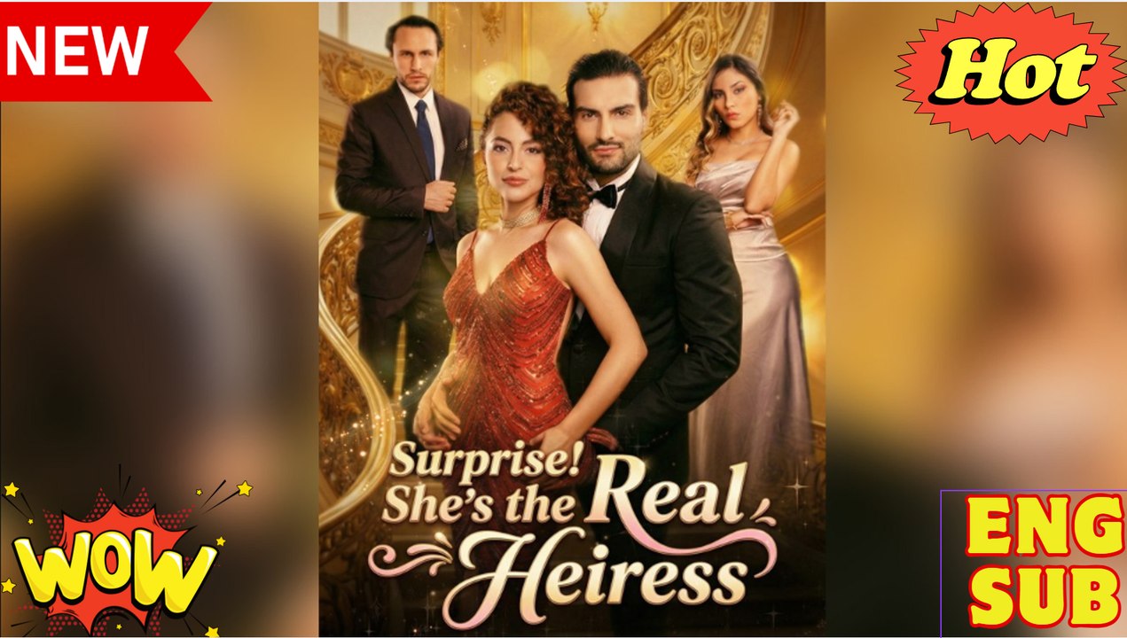 Surprise! She’S The Real Heiress