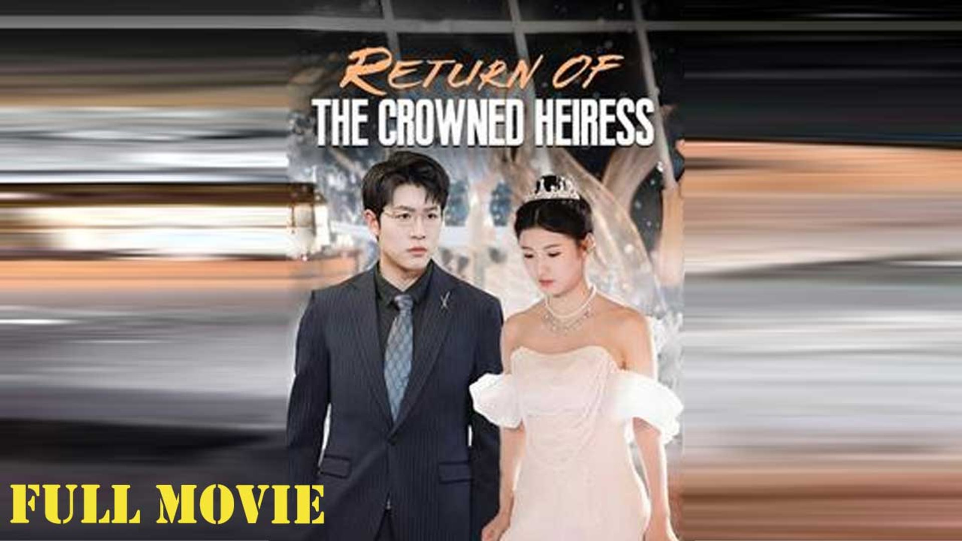 Return Of The Crowned Heiress