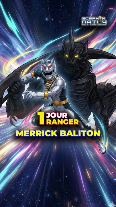 1 Jour 1 Ranger : Merrick Baliton