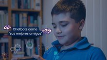 ¿Chatbots como "sus mejores amigos"?