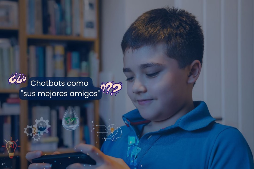 ¿Chatbots como "sus mejores amigos"?