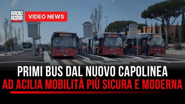 Inaugurato il nuovo Capolinea bus di Acilia: mobilità più sicura e moderna