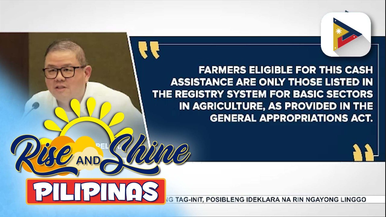 D.A., sisimulan na ang pamamahagi ng P5,000 fuel assistance sa mga magsasaka at mangingisda na apektado rin ng taas-presyo sa langis | ulat ni Gab Villegas
