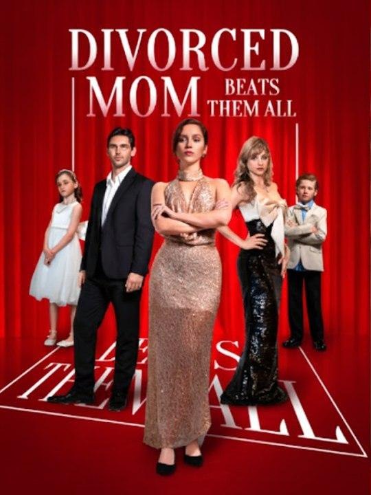 🔥[Hot 2026] Divorced Mom Beats Them All - Full 🍀