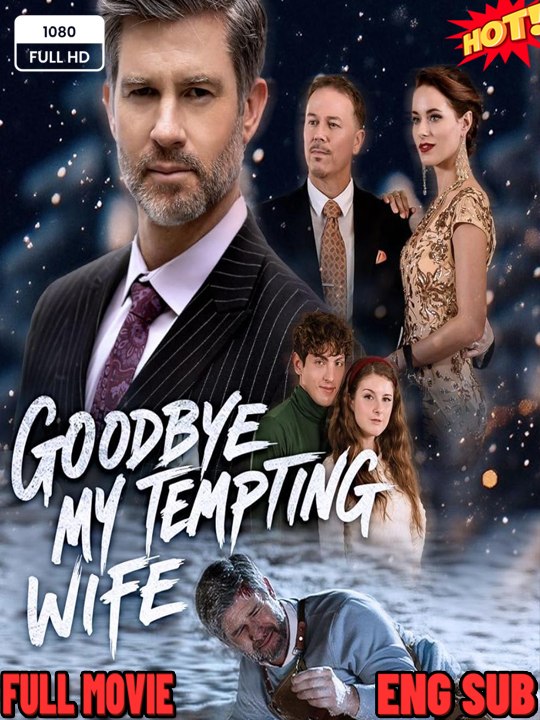 🧡🍏 🔥 (2026) - Goodbye, My Tempting Wife - Full