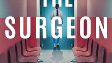 The Surgeon - Season 1 - Episode 03