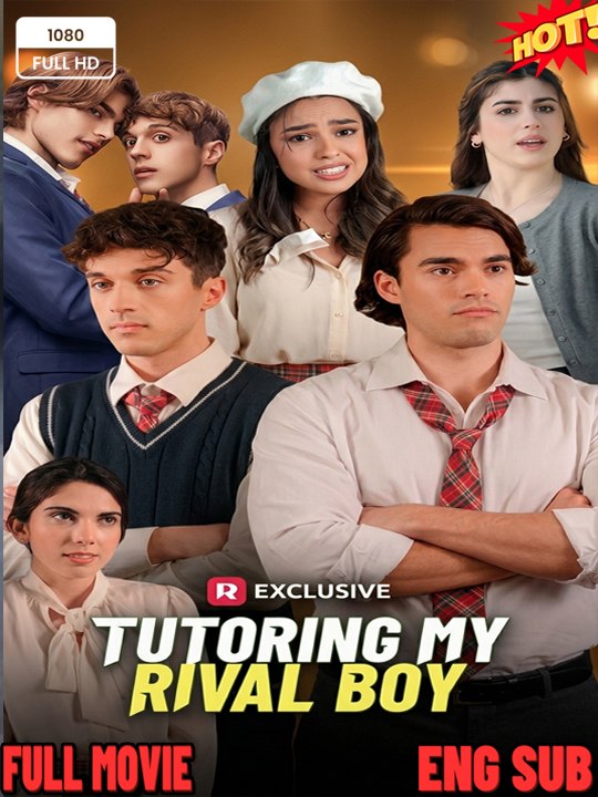 ⭐🍉💚 Tutoring My Rival Boy (2026) - FULL ENGSUB | Reelshort Hot HD