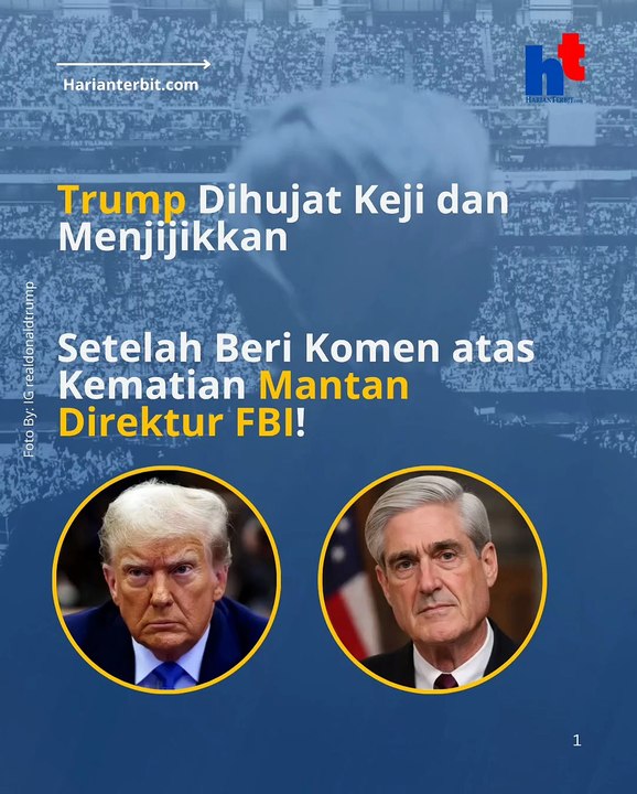 Trump Dihujat Keji dan Menjijikan Setelah Beri Komen atas Kematian Mantan Direktur FBI!
