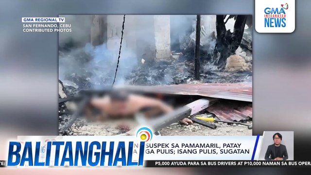 44-anyos na lalaking suspek sa pamamaril, patay sa engkuwentro sa mga pulis; isang pulis, sugatan | Balitanghali