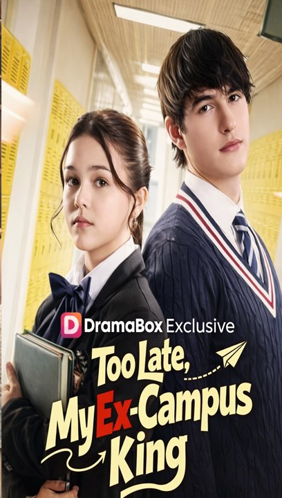 Valentine Card Too Late My Ex Campus King –English Sub Full Movie - Engsub 2026