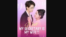 Wait, My Secretary Is My Wife Englishsub