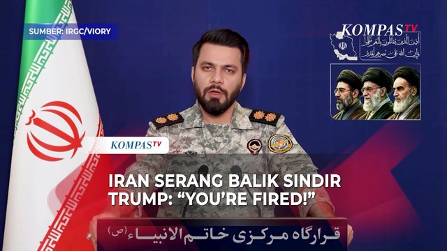 Iran Serang Balik Sindir Presiden AS Donald Trump: Youre Fired!