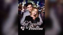 La vuelta de la princesa (Doblado) (Español)- Full - Full