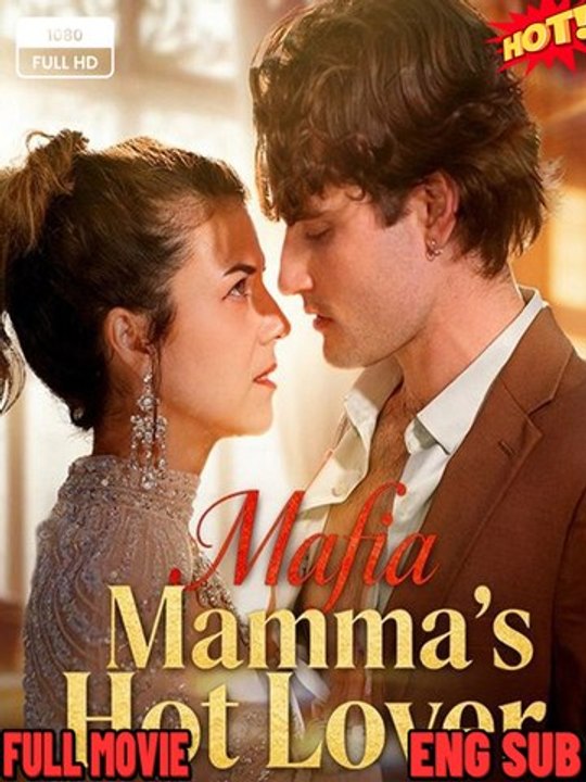 🧡🍏 🔥[Hot 2026] Mafia Mamma's Hot Lover - FULL ENGSUB