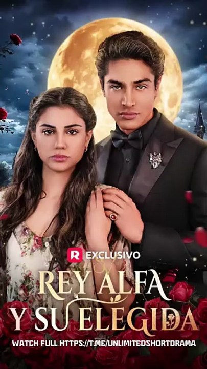 Rey Alfa Y Su Elegida Dramax