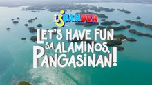 Let’s have fun sa Alaminos, Pangasinan! (Full episode) | I Juander