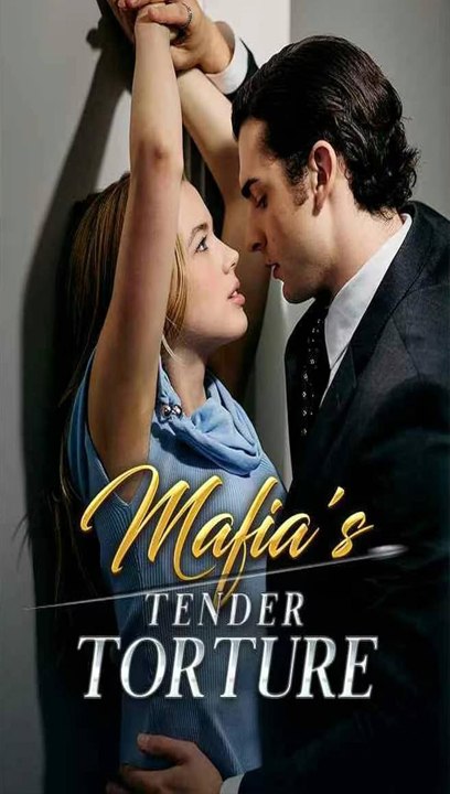 ⭐🍉💚Mafia's Tender Torture FULL MOVIES ENGLISH SUB