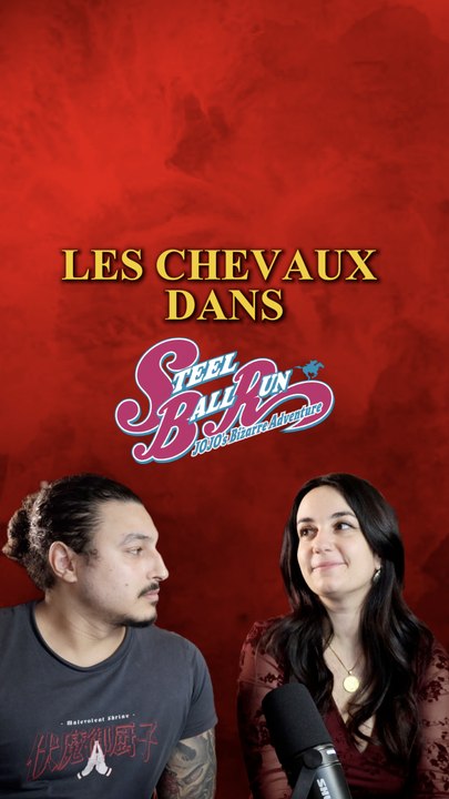 Les chevaux dans jojo Steel Ball Run