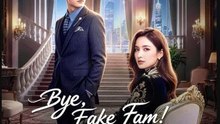 Bye Fake Fam Hi Real Love- Full Drama Movie English Sub