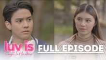 Luv Is: Caught in His Arms: Full Episode 18 (March 25, 2026)