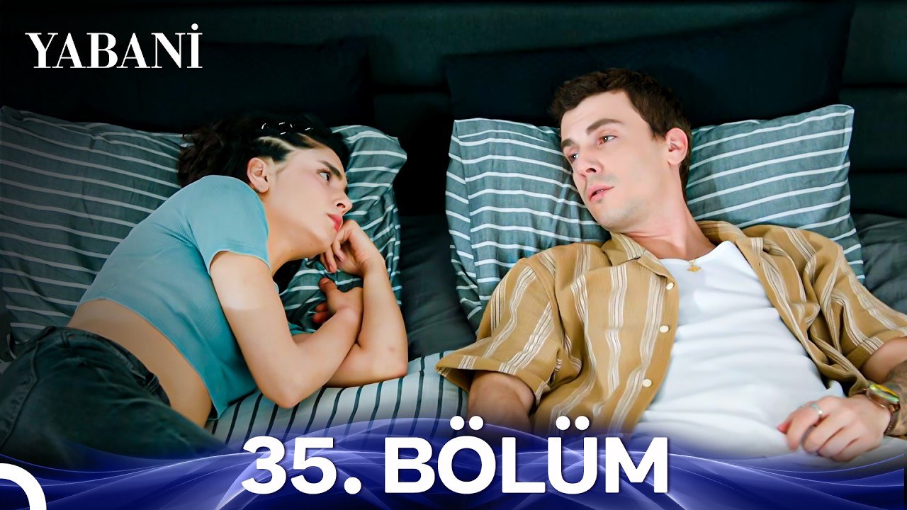 Yabani 35. Bölüm