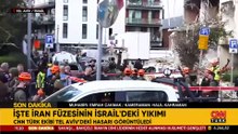 CNN TÜRK ekibi görüntüledi: İşte İran füzesinin İsrail'deki yıkımı