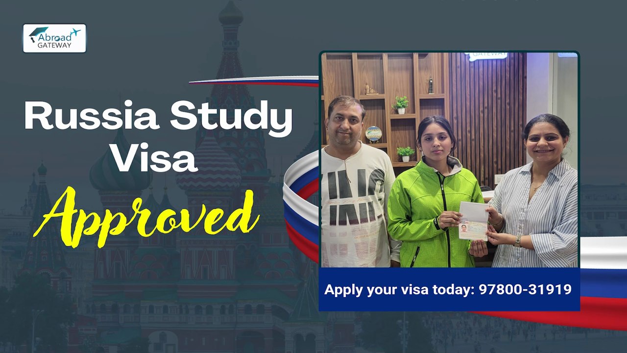 Russia Study Visa Success Story