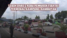 Lebih dari 2 Ribu Pemudik Tiba di Terminal Kampung Rambutan