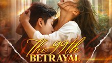 [Full Dubbed] The 99th Betrayal