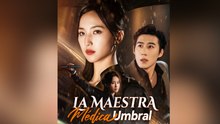 La Maestra MéDica Umbral Episodio Completo