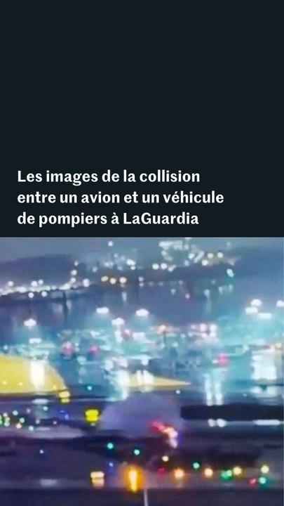 LaGuardia : « Je suis pilote depuis 15 ans et je n’ai jamais vu un avion et un véhicule au sol entrer en collision sur une piste », réagit un expert