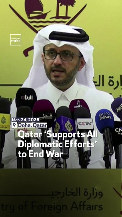 Qatar ‘Supports All Diplomatic Efforts’ to End War