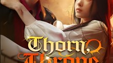 THORN THRONE AND TRUTH- Drama FULL MOVIES ENGLISH SUB