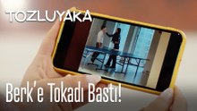 Berk'e tokadı bastı! - Tozluyaka
