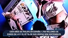 Cien años de Philips en España: 1.700 millones de euros en I+D y el 87 % de sus ventas son sostenibles