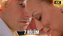 Aliye 7. Bölüm 4K Ultra HD