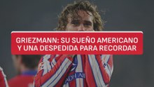 Antoine Griezmann: su sueño americano y su legado en el Atlético de Madrid