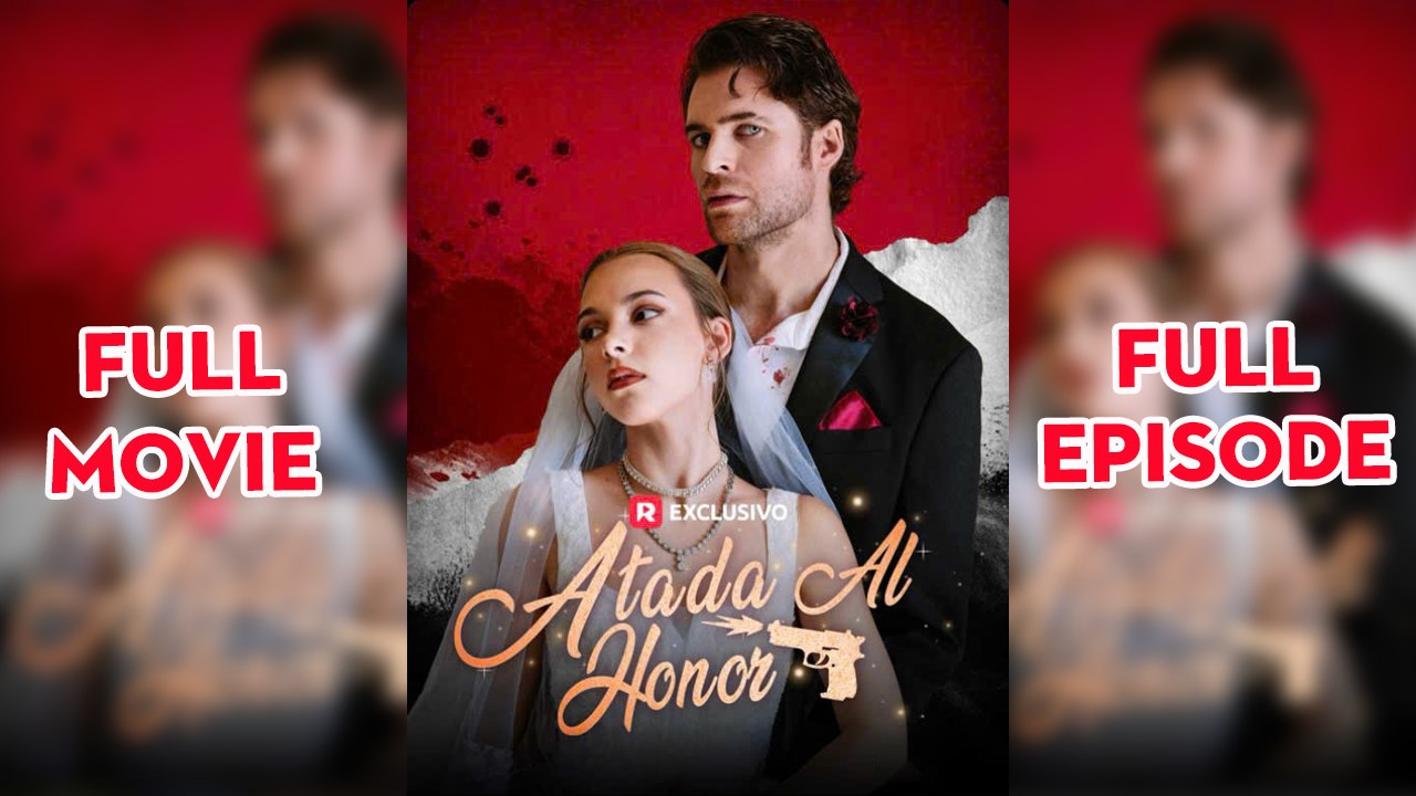 Atada Al Honor Completo