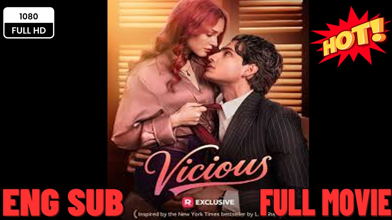 Vicious - Viral Short Drama -⭐🍉💚FULL MOVIES ENGLISH SUB (2026)