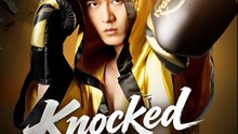 Knocked Down Not Out - Drama FULL MOVIES ENGLISH SUB