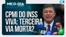 CPMI do INSS viva; terceira via, morta? | Meio-Dia em Brasília - 24/03/2026