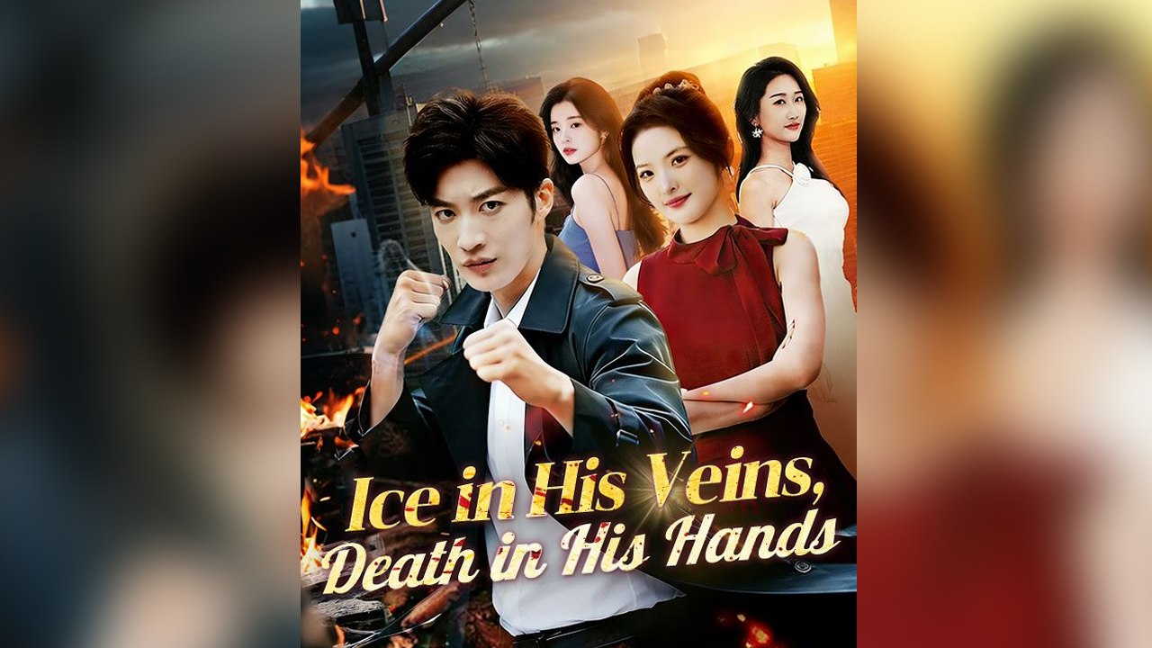 Ice In His Veins, Death In His Hands (Dubbed) - FULL DRAMA