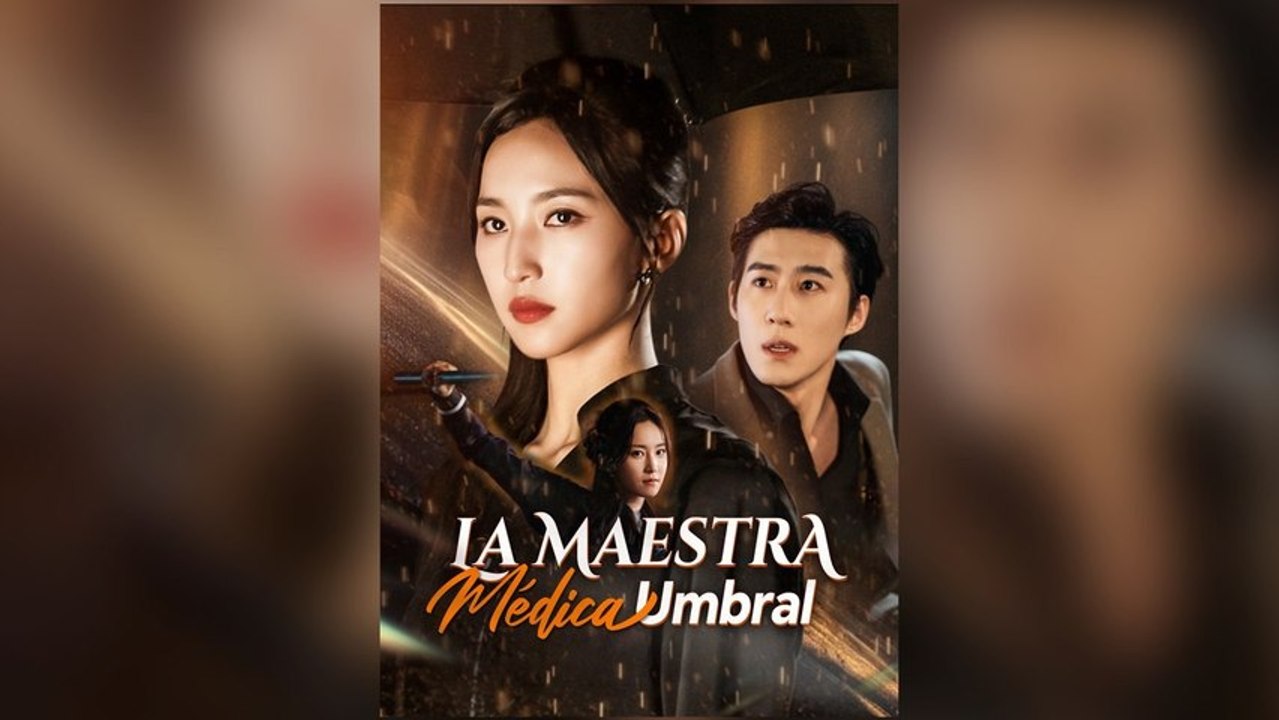 La Maestra Médica Umbral Drama Chino