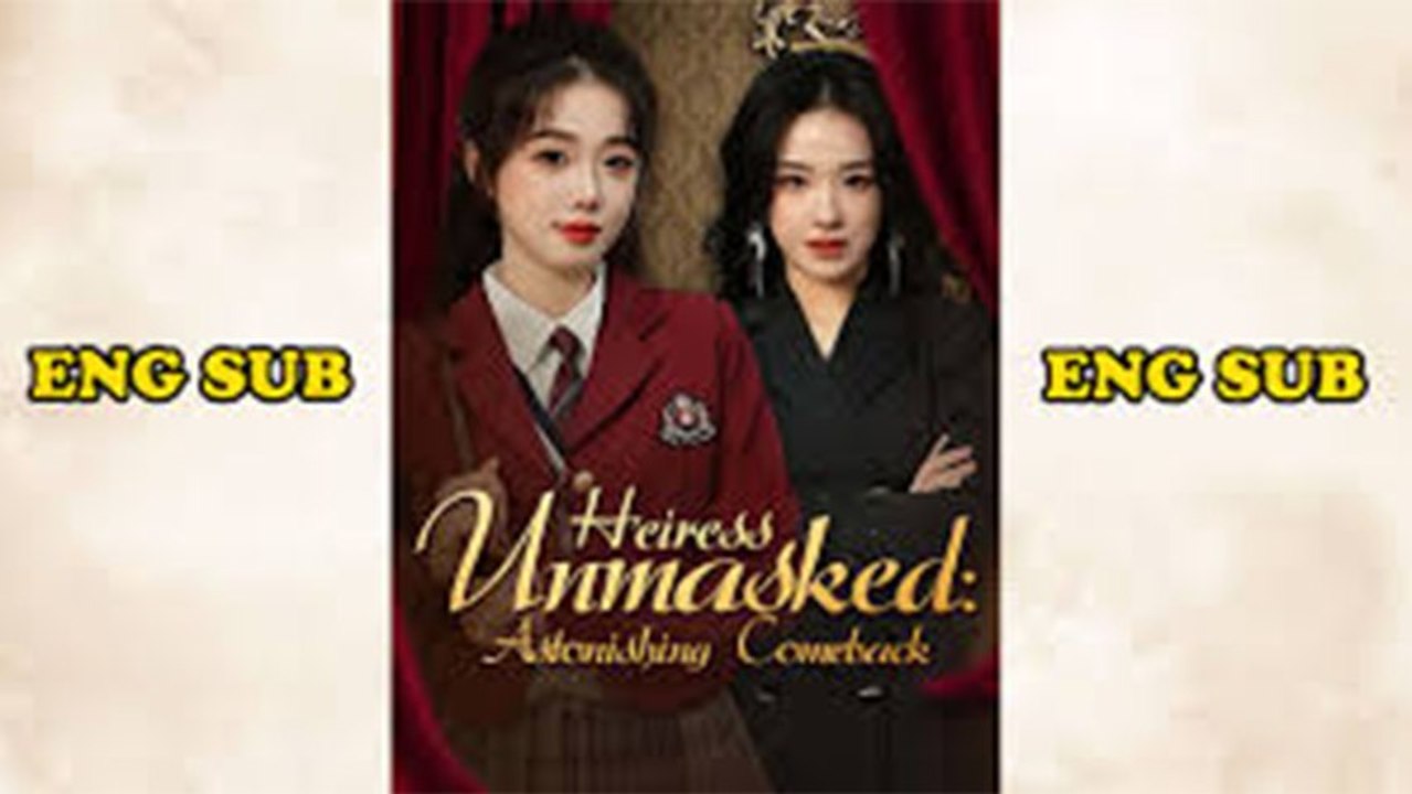 Heiress Unmasked: Astonishing Comeback (DUBBED) | Full Episodes | Chinese Drama - Mega short Drama