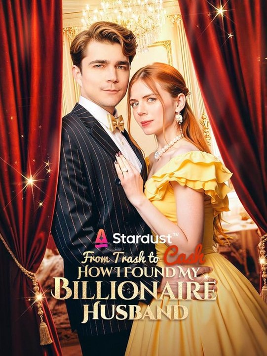 From Trash to Cash- How I Found My Billionaire Full Movie
