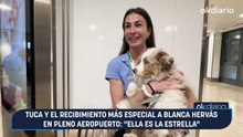 Tuca y el recibimiento más especial a Blanca Hervás en pleno aeropuerto: "Ella es la estrella"