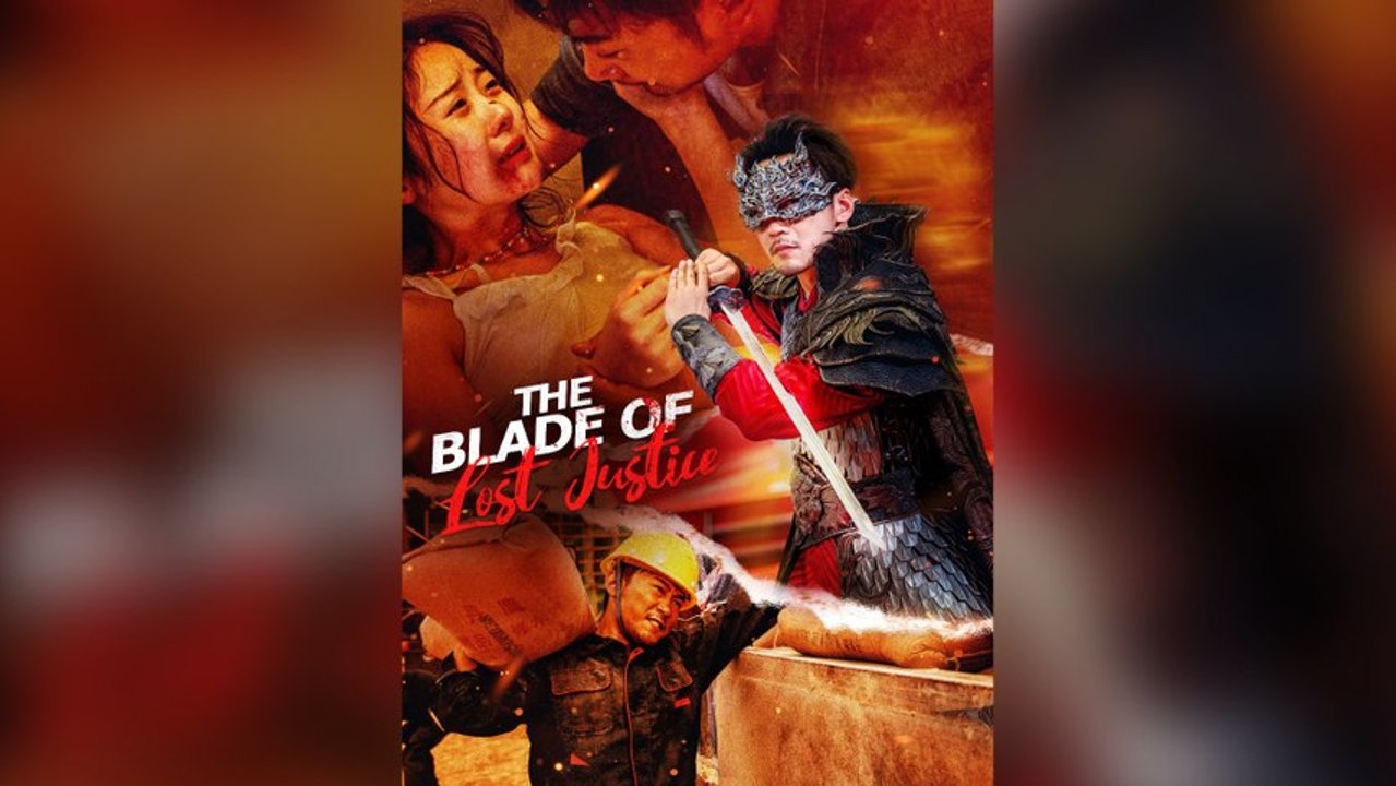 The Blade of Lost Justice (Dubbed) Full Chinese Drama