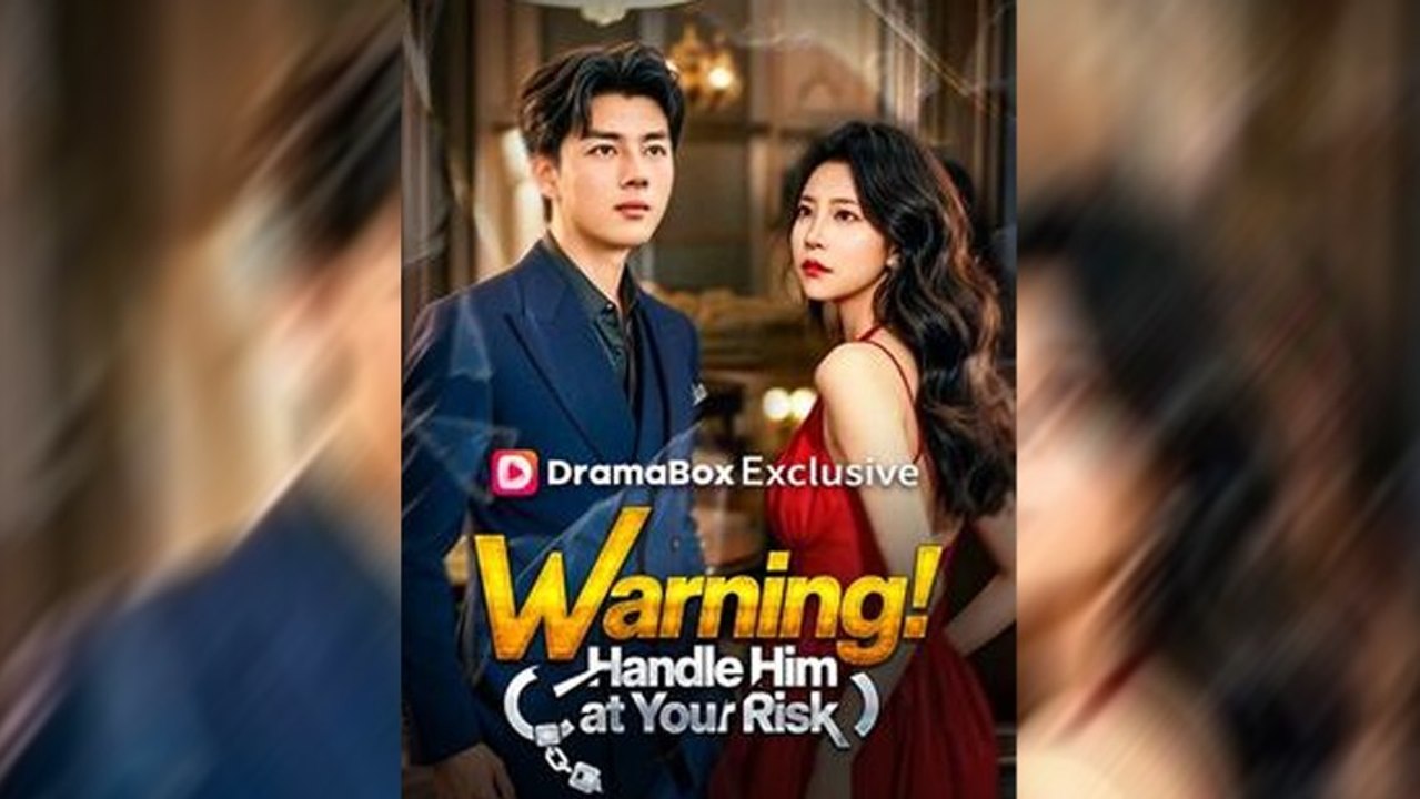 Warning! Handle Him At Your Risk (Dubbed) - Full Episodes (Dangerous Romance, Bad Boy Drama, English Dub HD) | MEGA SHORT DRAMA
